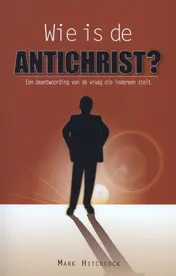 Omslag van Wie is de antichrist?