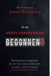 Omslag van Is de grote verdrukking begonnen?