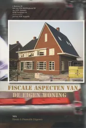 Omslag van Fiscale aspecten van de eigen woning