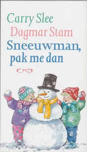 Omslag van Sneeuwman, pak me dan