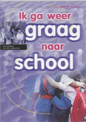 Omslag van Ik ga weer graag naar school