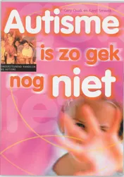 Omslag van Autisme is zo gek nog niet