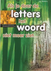 Omslag van Als je door de letters het woord niet meer ziet ...