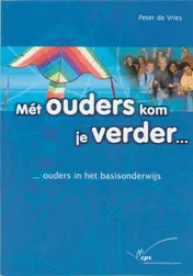 Omslag van Met ouders kom je verder ...