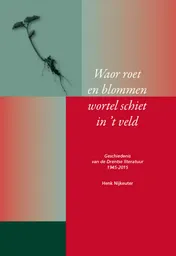 Omslag van Waor roet en blommen wortel schiet in 't veld