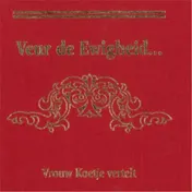 Omslag van Veur de Ewigheid... Vrouw Koetje vertelt