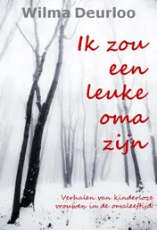 Omslag van Ik zou een leuke oma zijn