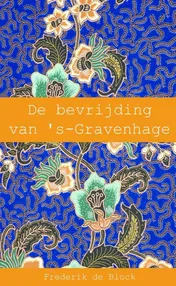 Omslag van De bevrijding van ’s-Gravenhage
