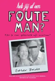 Omslag van Heb jij al een foute man?