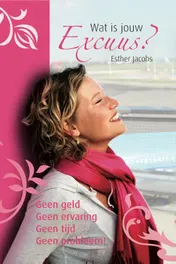 Omslag van Wat is jouw excuus?