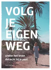 Omslag van Volg je eigen weg