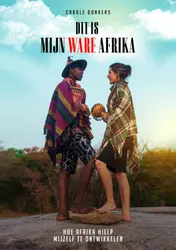 Omslag van DIT IS MIJN WARE AFRIKA