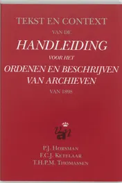 Omslag van Tekst en context van de handleiding voor het ordenen en beschrijven van archieven van 1898