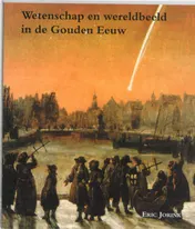 Omslag van Wetenschapsbeeld en wereldbeeld in de Gouden Eeuw