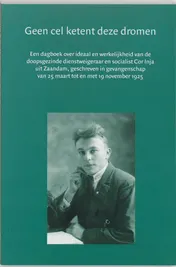 Omslag van Geen cel ketent deze dromen