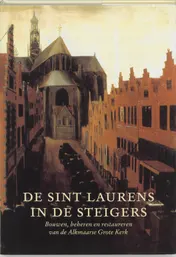 Omslag van De Sint Laurens in de steigers