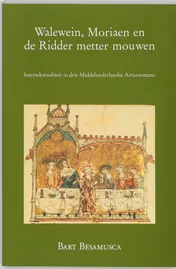 Omslag van Walewein Moriaen en de ridder metter mouwen