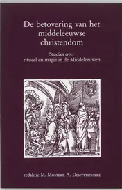 Omslag van De betovering van het middeleeuwse christendom