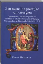 Omslag van Een nuttelike practijke van cirurgien