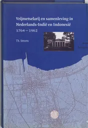 Omslag van Vrijmetselarij en samenleving in Nederlands-Indie en Indonesie 1764-1962