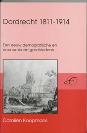 Omslag van Dordrecht 1811-1914