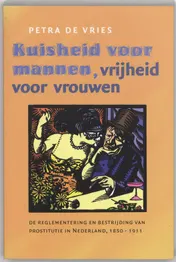 Omslag van Kuisheid voor mannen, vrijheid voor vrouwen