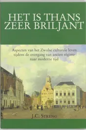 Omslag van 'Het is thans zeer briljant'