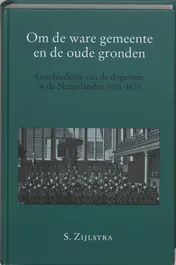 Omslag van Om de ware gemeente en de oude gronden