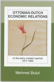 Omslag van Ottoman-Dutch economic relations