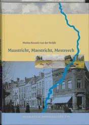 Omslag van Maastricht, Maestricht, Mestreech