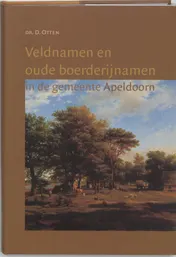 Omslag van Veldnamen en oude boerderijnamen in de gemeente Apeldoorn