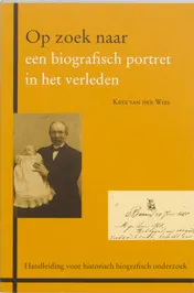 Omslag van Op zoek naar een biografisch portret in het verleden