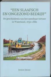 Omslag van Een slaafsch en ongezond bedrijf