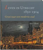 Omslag van Leven in Utrecht 1850-1914