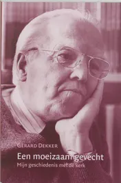 Omslag van Een moeizaam gevecht