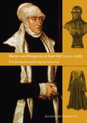 Omslag van Maria van Hongarije en haar hof 1505-1558
