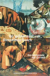 Omslag van De 'geheimtaal' van Jheronimus Bosch