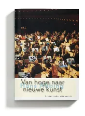 Omslag van Van hoge naar nieuwe kunst