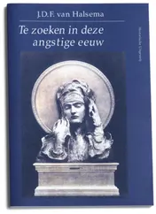 Omslag van Te zoeken in deze angstige eeuw