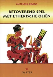Omslag van Betoverend spel met etherische olien