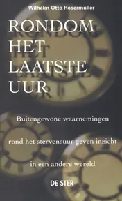 Omslag van Rondom het laatste uur