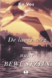 Omslag van De lange weg naar bewustzijn