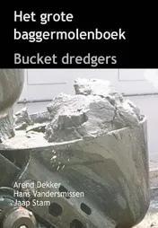 Omslag van Het grote baggermolenboek, Bucket dredgers