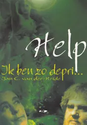 Omslag van Help! Ik ben zo depri