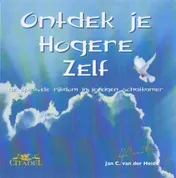 Omslag van Ontdek je Hogere Zelf
