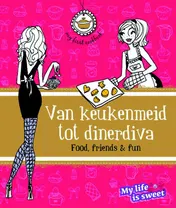 Omslag van Van keukenmeid tot dinerdiva