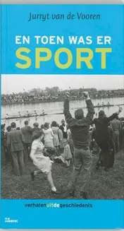 Omslag van En toen was er sport