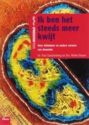Omslag van Ik ben het steeds meer kwijt