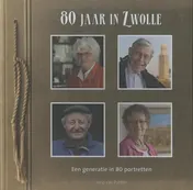 Omslag van 80 jaar in Zwolle