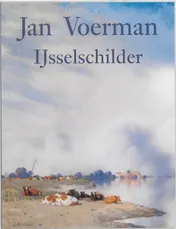 Omslag van Jan Voerman, IJsselschilder